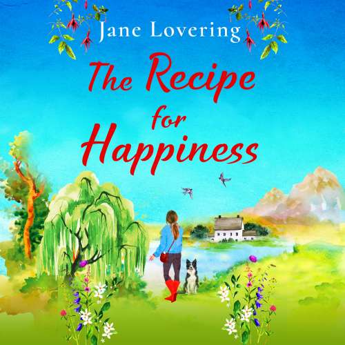 Cover von Jane Lovering - The Recipe for Happiness - A BRAND NEW uplifting romance from award-winning Jane Lovering for summer 2023