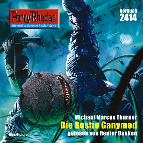 Cover von Michael Marcus Thurner - Perry Rhodan - Erstauflage 2414 - Die Bestie Ganymed