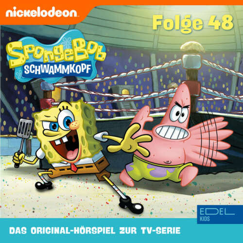 Cover von SpongeBob Schwammkopf - Folge 48 (Das Original-Hörspiel zur TV-Serie)