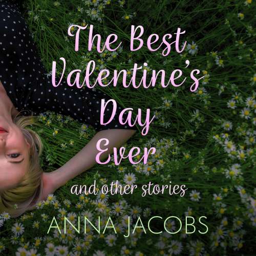 Cover von Anna Jacobs - The Best Valentine's Day Ever and other stories - A heartwarming collection of stories from the much-loved author