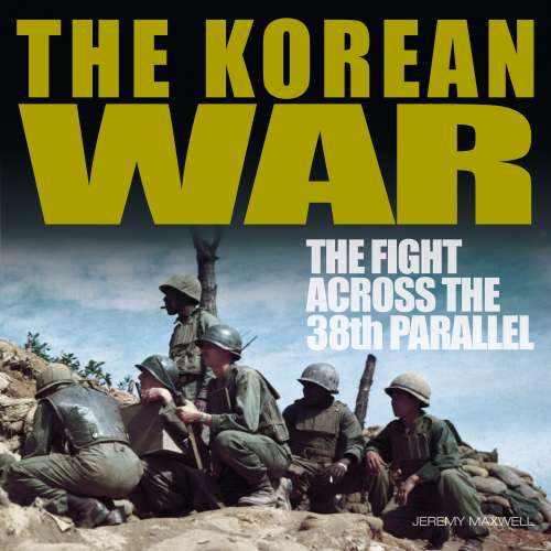Cover von Jeremy P. Maxwell - The Korean War