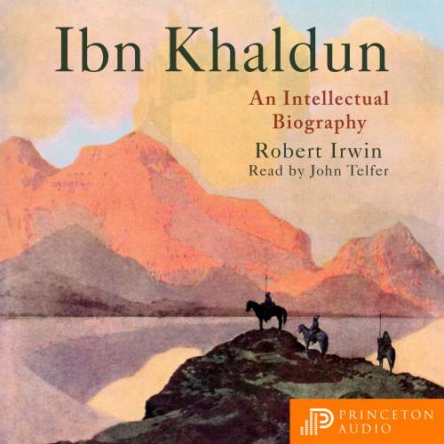 Cover von Robert Irwin - Ibn Khaldun - An Intellectual Biography