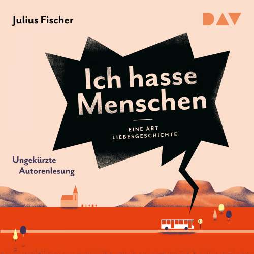 Cover von Julius Fischer - Ich hasse Menschen 2. Eine Art Liebesgeschichte