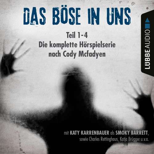 Cover von Cody Mcfadyen - Das Böse in uns - Die komplette Hörspielserie nach Cody Mcfadyen Folge 1-4
