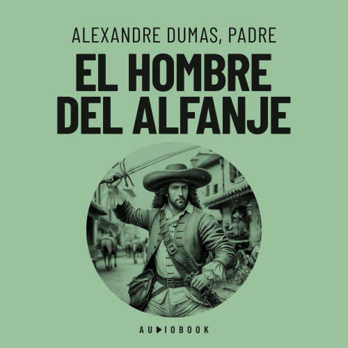 Cover von Alexandre Dumas - El hombre del alfanje