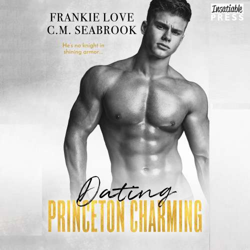 Cover von Frankie Love - The Princeton Charming Series - Book 2 - Dating Princeton Charming