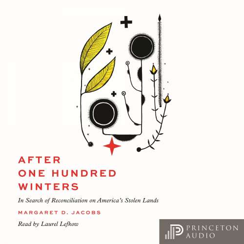 Cover von Margaret D. Jacobs - After One Hundred Winters - In Search of Reconciliation on America's Stolen Lands