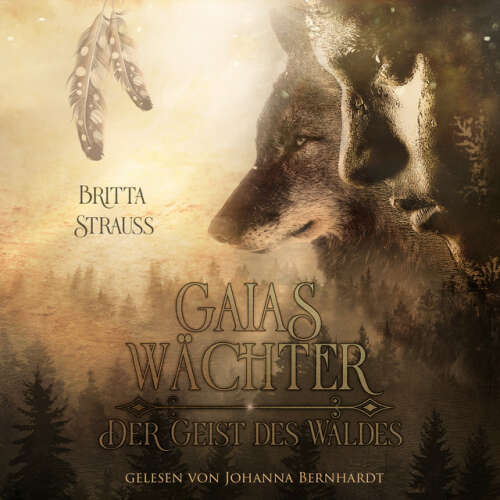 Cover von Britta Strauss - GAIAS WÄCHTER: Der Geist des Waldes
