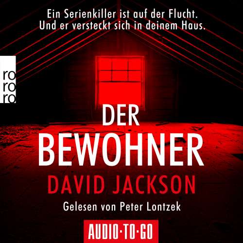 Cover von David Jackson - Der Bewohner - Ein Serienkiller ist auf der Flucht. Und er versteckt sich in deinem Haus.