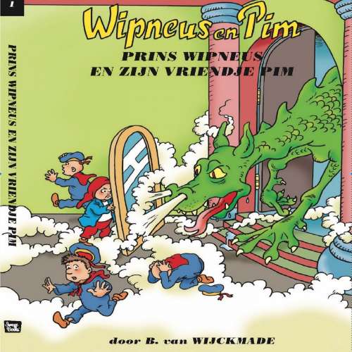 Cover von B. van Wijckmade - Wipneus en Pim - Deel 1 - Prins Wipneus en zijn vriendje Pim
