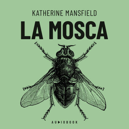 Cover von Katherine Mansfield - La mosca