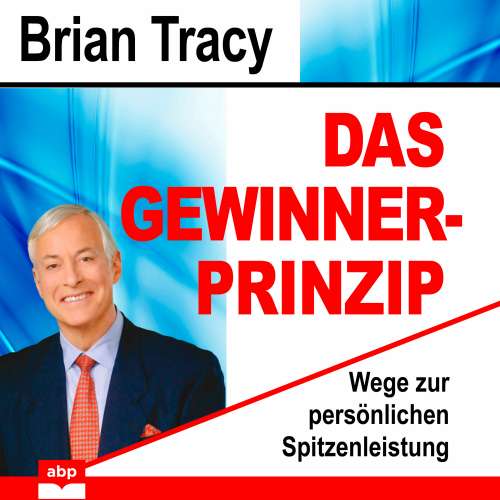 Cover von Brian Tracy - Das Gewinner-Prinzip - Wege zur persönlichen Spitzenleistung