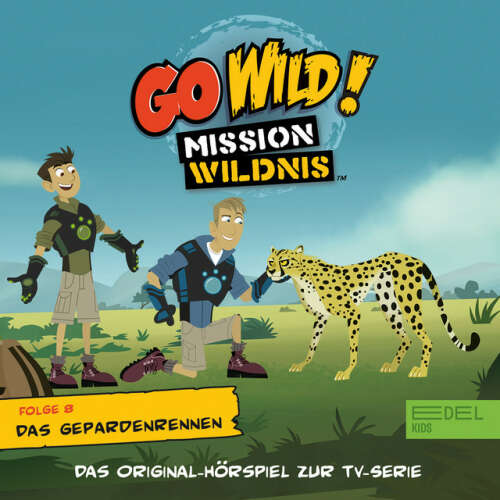 Cover von Go Wild! - Mission Wildnis - Folge 8: Das Gepardenrennen / Der Alarm der Nasenaffen (Das Original Hörspiel zur TV-Serie)