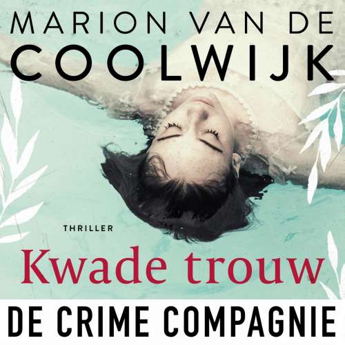 Cover von Marion van de Coolwijk - Kwade trouw