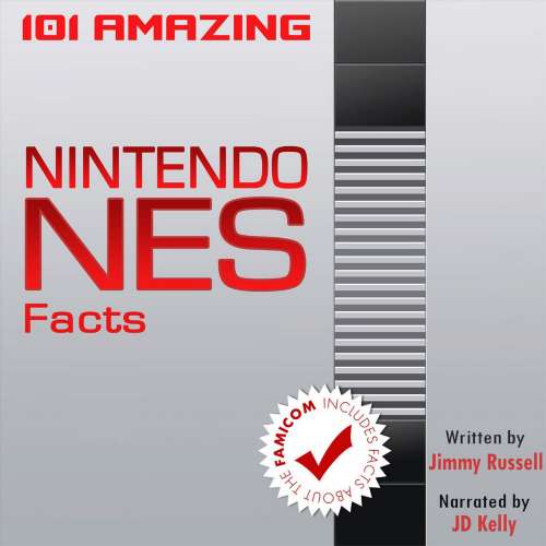 Cover von Jimmy Russell - 101 Amazing Nintendo NES Facts - ...including facts about the Famicom