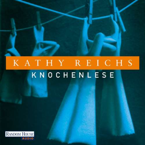 Cover von Kathy Reichs - Knochenlese