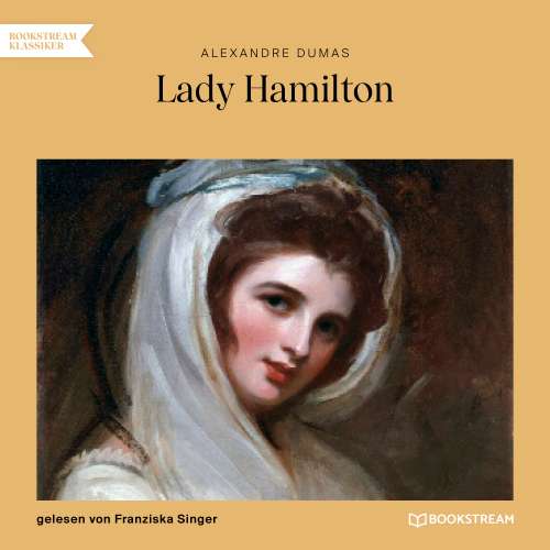 Cover von Alexandre Dumas - Lady Hamilton - Memoiren einer Favoritin