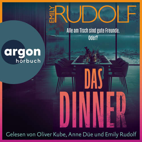 Cover - Emily Rudolf - Das Dinner - Alle am Tisch sind gute Freunde. Oder?