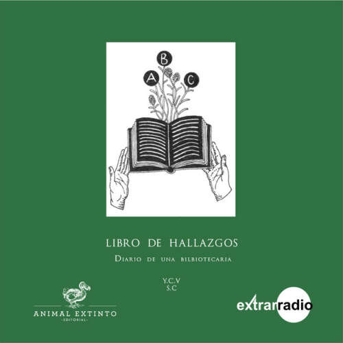 Cover von Yessica Chiquillo - Libro de hallazgos [Diario de una bibliotecaria (completo)]