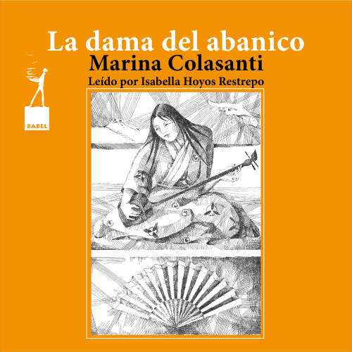 Cover von Marina Colasanti - Entre la espada y la rosa - Cuento 1 - La dama del abanico