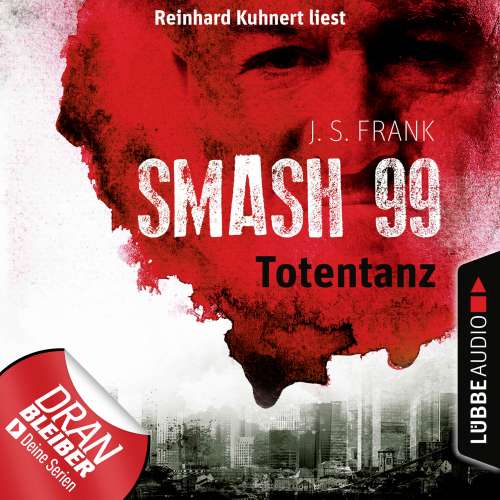 Cover von J. S. Frank - Smash99 - Folge 2 - Totentanz