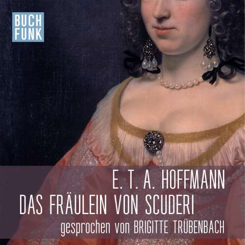 Cover von E.T.A. Hoffmann - Das Fräulein von Scuderi