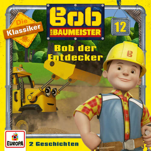 Cover von Bob der Baumeister - 12/Bob der Entdecker (Die Klassiker)