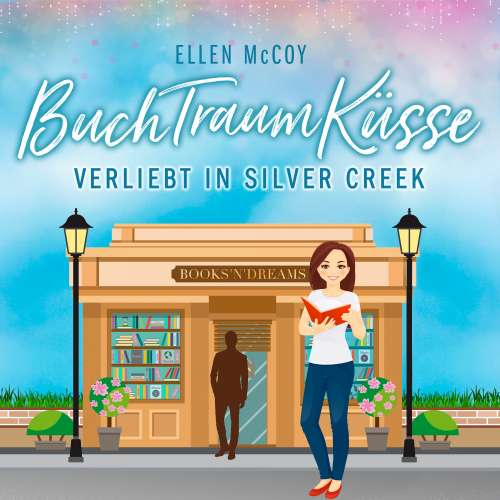 Cover von Ellen McCoy - Verliebt in Silver Creek - Band 2 - BuchTraumKüsse