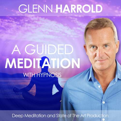 Cover von Glenn Harrold - A Guided Meditation