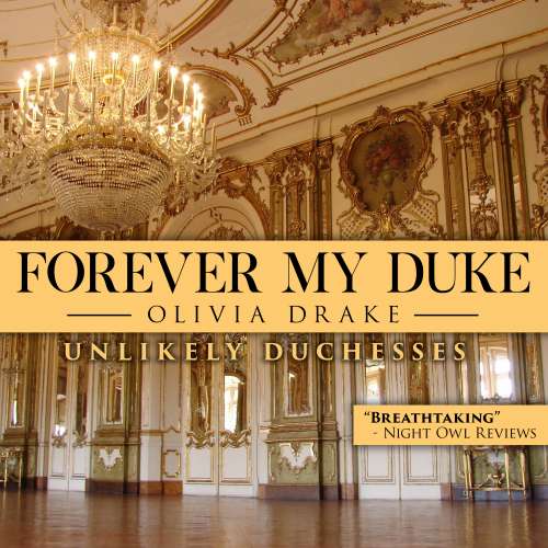 Cover von Olivia Drake - Unlikely Duchesses - Book 2 - Forever My Duke