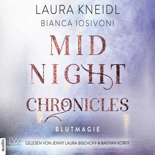 Cover von Bianca Iosivoni - Midnight-Chronicles-Reihe - Teil 2 - Blutmagie