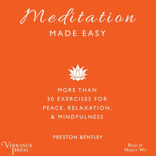 Cover von Preston Bentley - Meditation Made Easy - More Than 50 Exercises for Peace, Relaxation, and Mindfulness