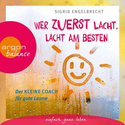 Cover von Sigrid Engelbrecht - Wer zuletzt lacht, lacht am besten - Der kleine Coach für gute Laune