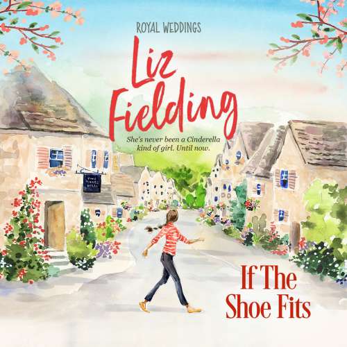 Cover von Liz Fielding - Royal Weddings - Book 3 - If the Shoe Fits