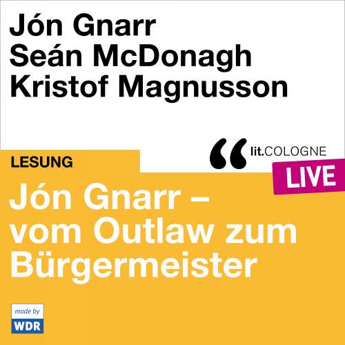 Cover von Jón Gnarr - Jón Gnarr - vom Outlaw zum Bürgermeister - lit.COLOGNE live