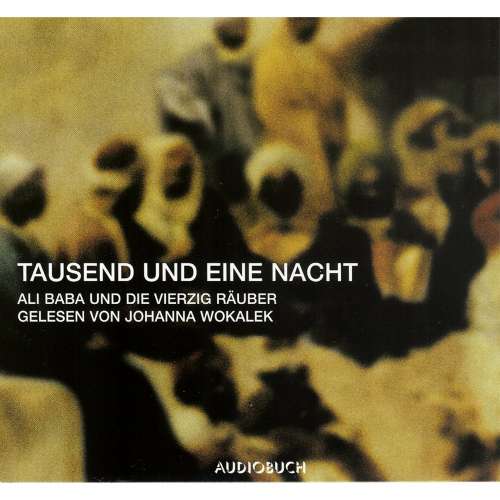 Cover von Antoine Galland - Tausend und eine Nacht - Ali Baba und die vierzig Räuber