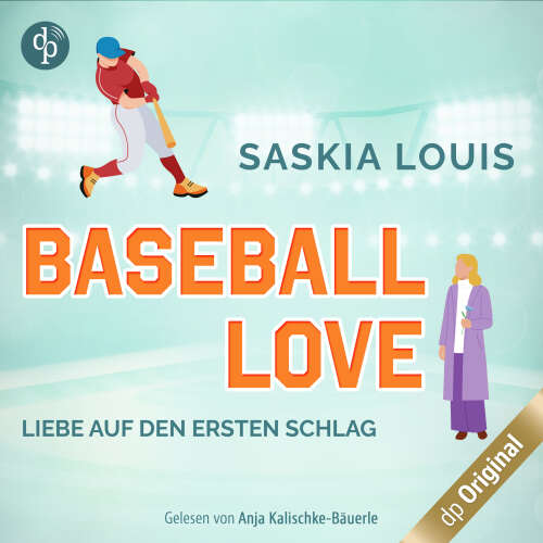 Cover von Saskia Louis - Baseball Love-Reihe - Band 1 - Liebe auf den ersten Schlag