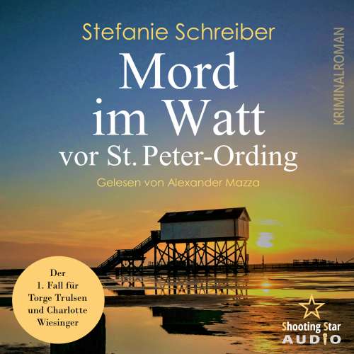 Cover von Stefanie Schreiber - Torge Trulsen und Charlotte Wiesinger - Band 1 - Mord im Watt vor St. Peter Ording