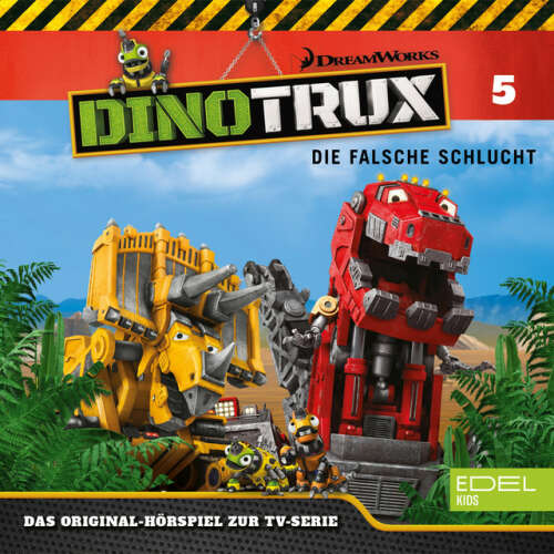 Cover von Dinotrux - Folge 5: Die Waschanlage / Die Falsche Schlucht (Das Original-Hörspiel zur TV-Serie)