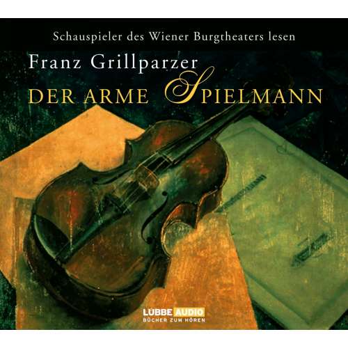 Cover von Franz Grillparzer - Der arme Spielmann