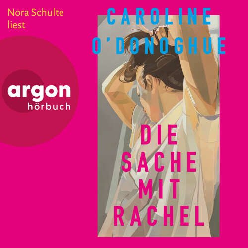 Cover von Caroline O'Donoghue - Die Sache mit Rachel