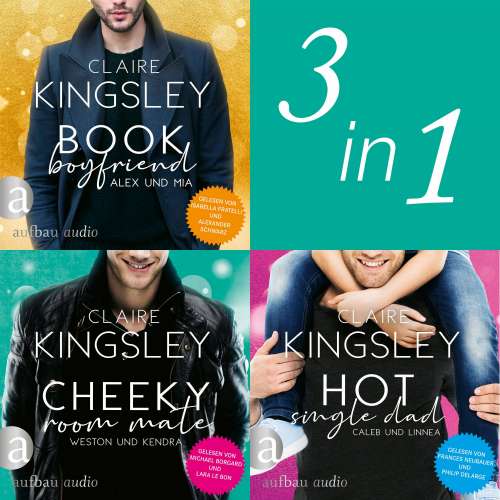 Cover von Claire Kingsley - Book Boyfriend & Cheeky Room Mate & Hot Single Dad