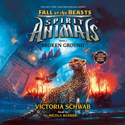 Cover von Victoria Schwab - Spirit Animals: Fall of the Beasts - Book 2 - Broken Ground