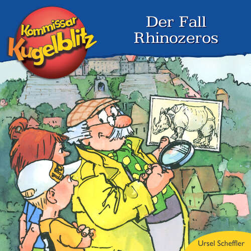 Cover - Ursel Scheffler - Kommissar Kugelblitz - Der Fall Rhinozeros