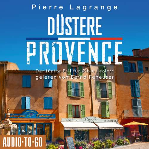 Cover von Pierre Lagrange - Düstere Provence - Der fünfte Fall für Albin Leclerc 5