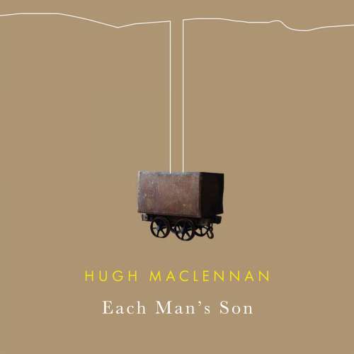 Cover von Hugh MacLennan - Each Man's Son