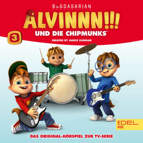 Cover von Alvinnn!!! und die Chipmunks - Folge 3 (Das Original-Hörspiel zur TV-Serie)
