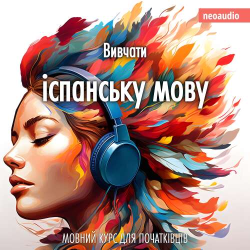 Cover von NeoAudio - Курси мов для початківців - Вивчати іспанську мову