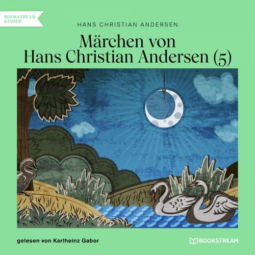 Cover von Hans Christian Andersen - Märchen von Hans Christian Andersen 5