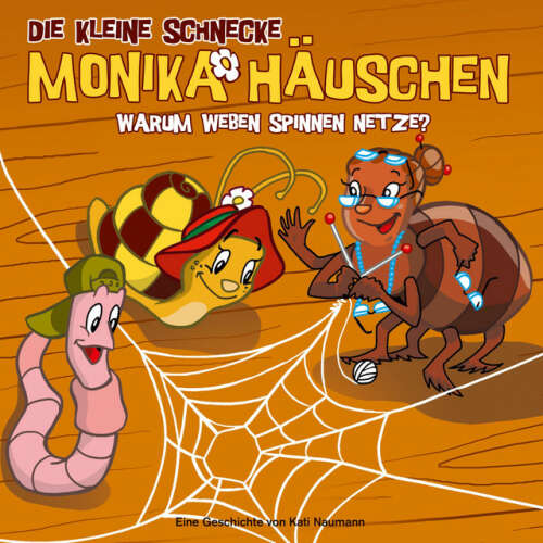 Cover von Die kleine Schnecke Monika Häuschen - 09: Warum weben Spinnen Netze?